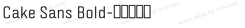 Cake Sans Bold字体转换